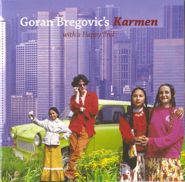 Goran Bregovic - Karmen (with a Happy End) (2007)