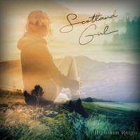 Highland Reign - Scotland Girl (2021) FLAC