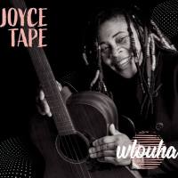 Joyce Tape - Wlouha (Je revis) (2021) FLAC