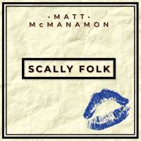Matt McManamon - Scally Folk 2021 FLAC