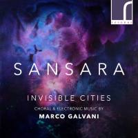 Sansara - Invisible Cities- Choral & Electronic Music by Marco Galvani Hi-Res