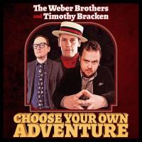 The Weber Brothers - Choose Your Own Adventure (2021) FLAC