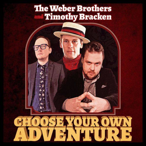 The Weber Brothers - Choose Your Own Adventure (2021) FLAC