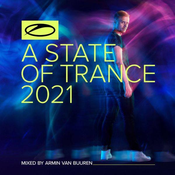 Armin Van Buuren - A State Of Trance 2021 FLAC