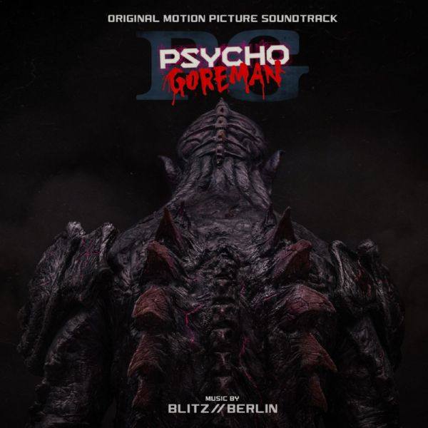 Blitz--Berlin - PG Psycho Goreman (Original Motion Picture Soundtrack) (2021) FLAC