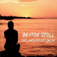 Bryton Stoll - The Landlocked Sailor (2021) FLAC