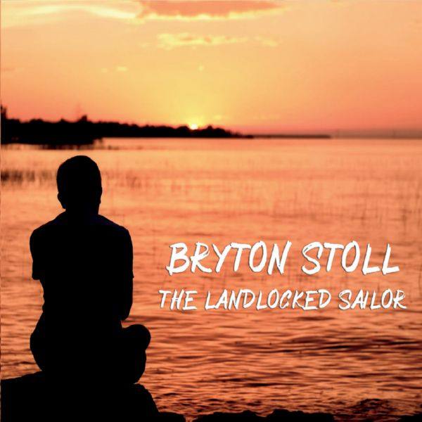 Bryton Stoll - The Landlocked Sailor (2021) FLAC