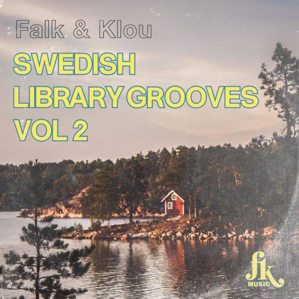 Falk & Klou - Swedish Library Grooves Vol 2 (2021) FLAC