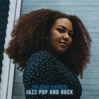 Talisha Karrer - Jazz Pop and Rock