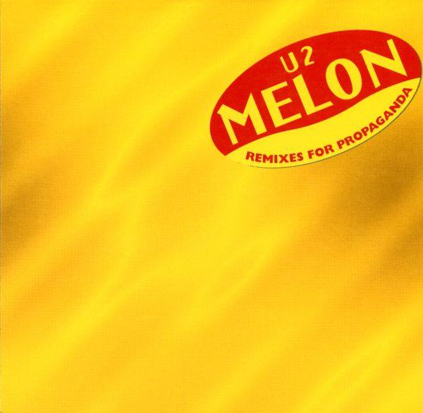 U2 - Melon (Remixes) 1995 FLAC