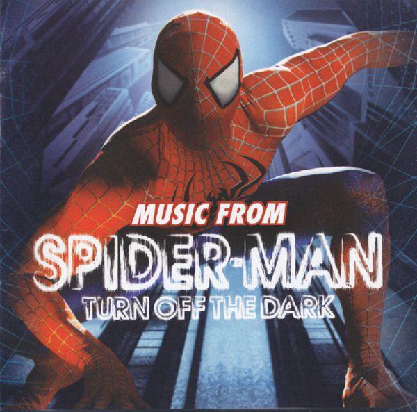 VA - Spider-Man Turn Off The Dark 2011 FLAC