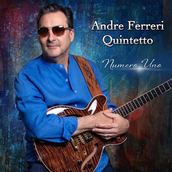 Andre Ferreri - Andre Ferreri Quintetto-Numero Uno (2021) FLAC