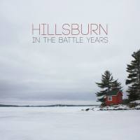 Hillsburn - In the Battle Years (2016) FLAC