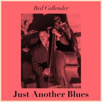 Red Callender - Just Another Blues (2021) FLAC