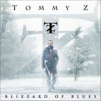 Tommy Z - 2016 - Blizzard of Blues (FLAC)