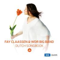 Fay Claassen & WDR Big Band – Dutch Songbook (2018) [FLAC]
