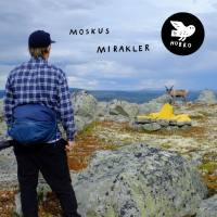 Moskus - Mirakler (2018) [FLAC]