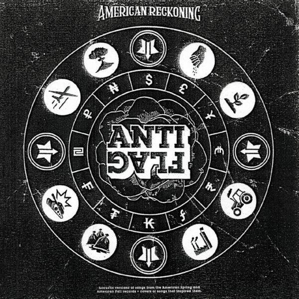 Anti-Flag - 2018 - American Reckoning [FLAC] [WEB]