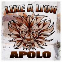 APOLO - 2018 - Like a Lion (FLAC)