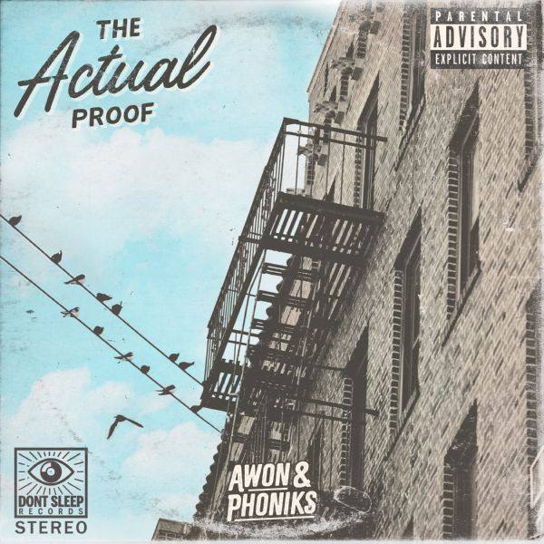 Awon & Phoniks - The Actual Proof [2018]