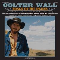 Colter Wall - Songs of the Plains (2018) FLAC