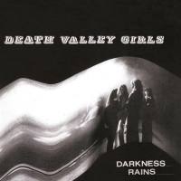 Death Valley Girls - 2018 - Darkness Rains (FLAC)