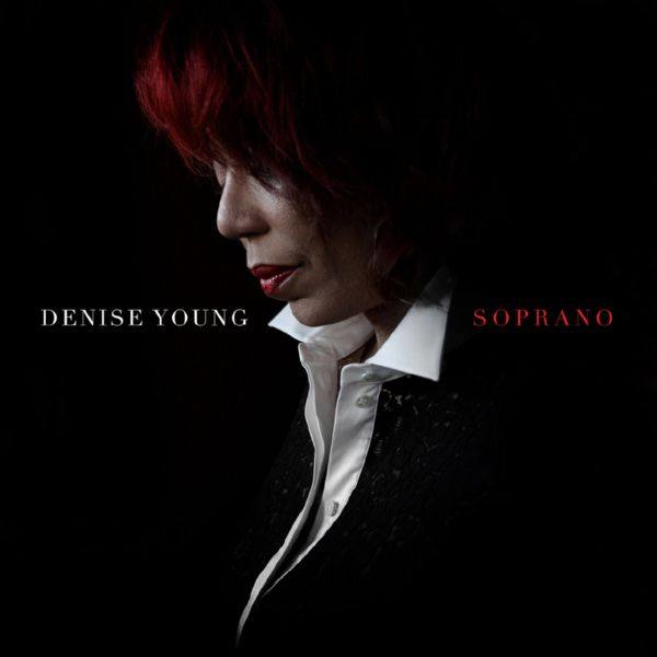 Denise Young - 2018 - Soprano (FLAC)