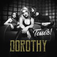Dorothy - 2018 - Tessek! [FLAC] [WEB]