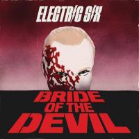 Electric Six - Bride of the Devil (2018) FLAC