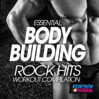 Essential Body Building Rock Hits Workout Compilation (2018) FLAC