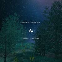 Fading Language - Vessels Of Time (2018) WEB FLAC