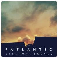 Fatlantic - Offshore Breaks (2018) FLAC-WEB