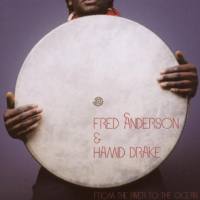 Fred Anderson - From The River To The Ocean (2007) [FLAC]