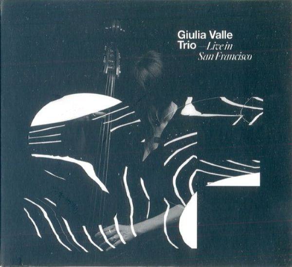 Giulia Valle Trio - Live in San Francisco - 2016 (Arte) [FLAC]