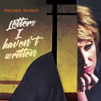 Gwyneth Herbert - Letters I Haven't Written (2018) FLAC