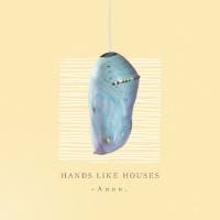 Hands Like Houses - Anon. (2018) FLAC