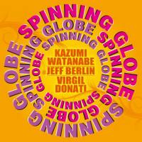 Kazumi Watanabe - Spinning Globe (2013) [FLAC]