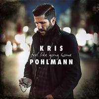 Kris Pohlmann - Feel Like Going Home (2018) FLAC