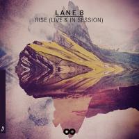 Lane 8 - Rise [Live & In Session] (2016) FLAC