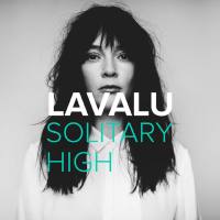 Lavalu - 2018 - Solitary High (FLAC)