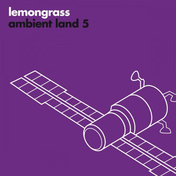 Lemongrass - 2018 - Ambient Land 5 (FLAC)