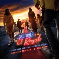 Michael Giacchino - Bad Times at the El Royale (2018) FLAC