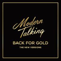 Modern Talking - Back for Gold [The New Version] (2017) FLAC