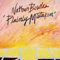 Nathan Bowles - 2018 - Plainly Mistaken (FLAC)
