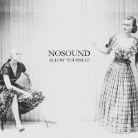 Nosound (Italy) - Allow Yourself (2018) [FLAC]