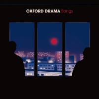 Oxford Drama - Songs (2018) [WEB FLAC]