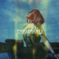 Phosphenes - 2018 - Find Us Where We‘re Hiding (FLAC)