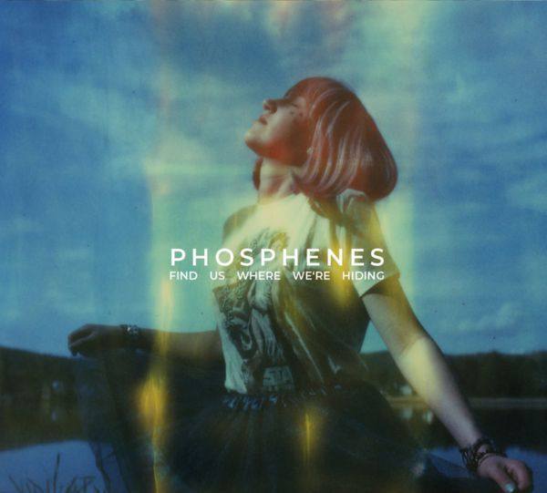 Phosphenes - 2018 - Find Us Where We‘re Hiding (FLAC)