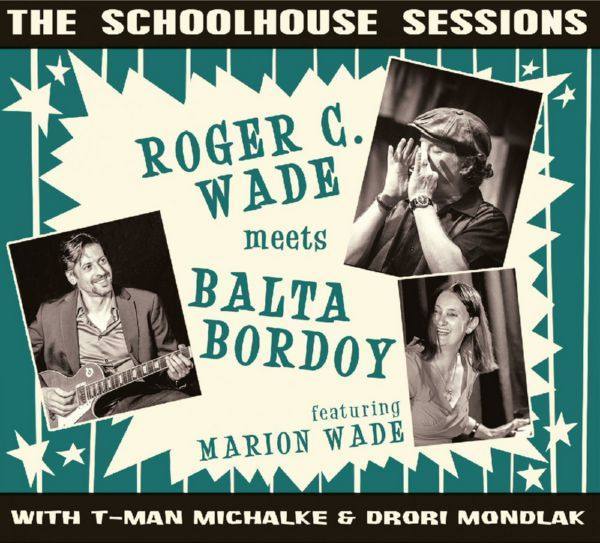 Roger C. Wade - 2018 - The Schoolhouse Sessions (FLAC)