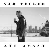 Sam Tucker - 2018 - Aye Avast (FLAC)